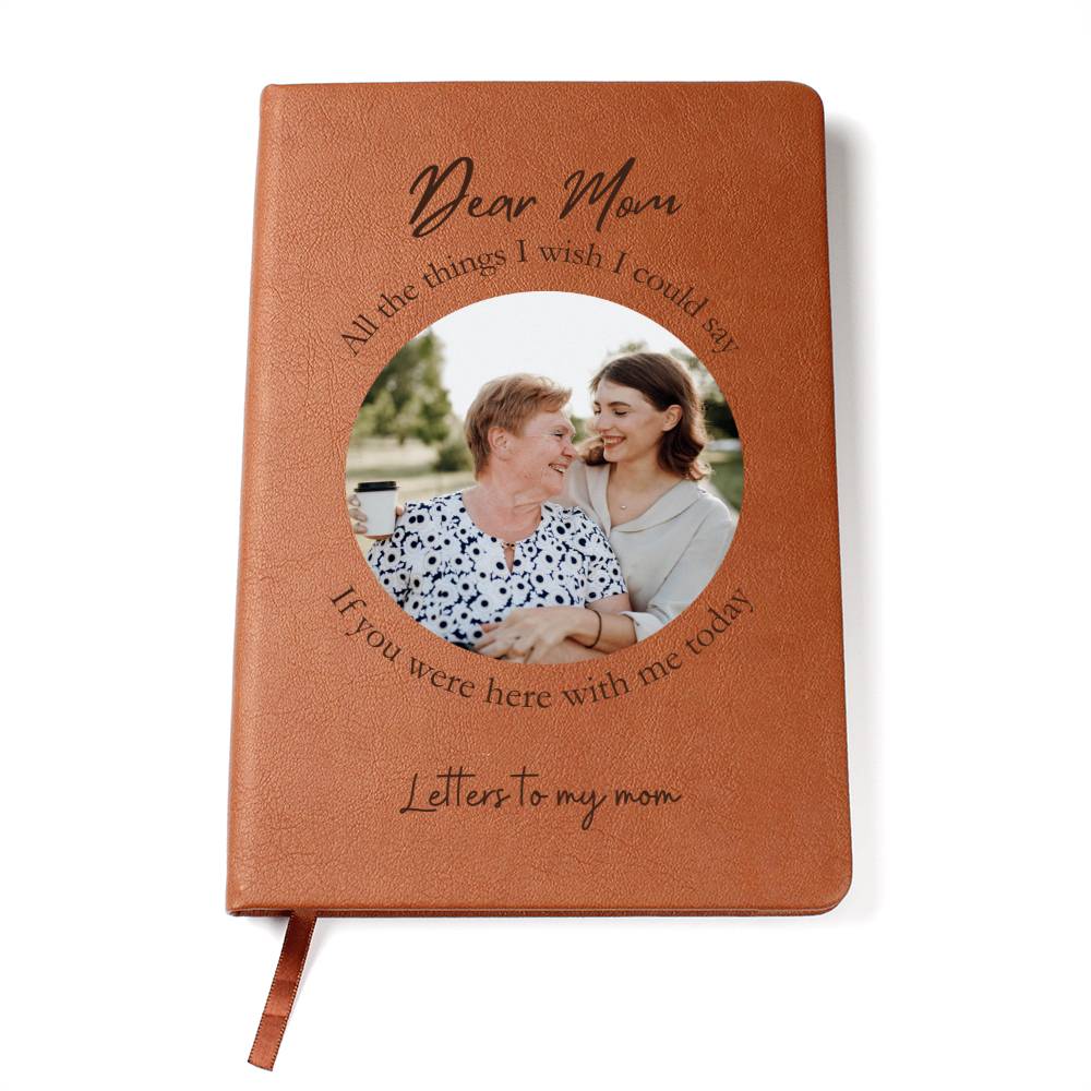 Letters to my Mom, Mother, Mommy, Personalized Grief Journal, Remembrance Journal, Remembrance Gifts