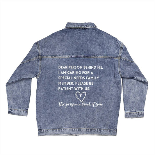 Spread Compassion Everywhere with Our Custom Oversized Women's DTG Denim Jacket - Dear Person Behind Me