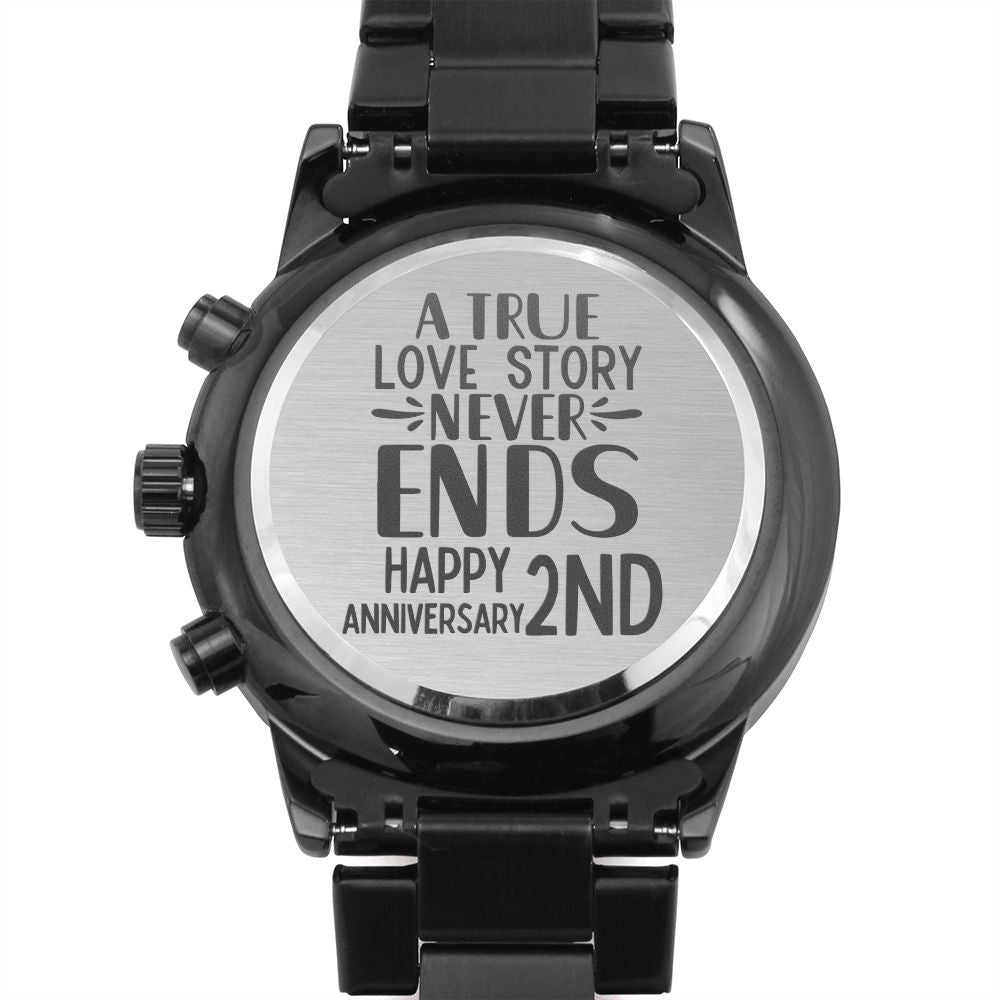 2 Year Anniversary Gift for Him: Engraved Watch - Happy 2nd Anniversary ...A True Love Story Never Ends